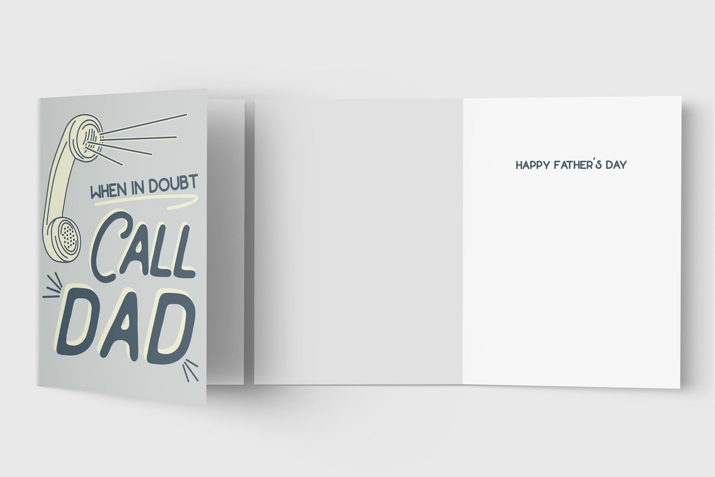 Father's Day Card | When In Doubt Call Dad - Folded - Wishing You a Happy Father's Day - Father's Day Gift Idea - Funny - Unique Card