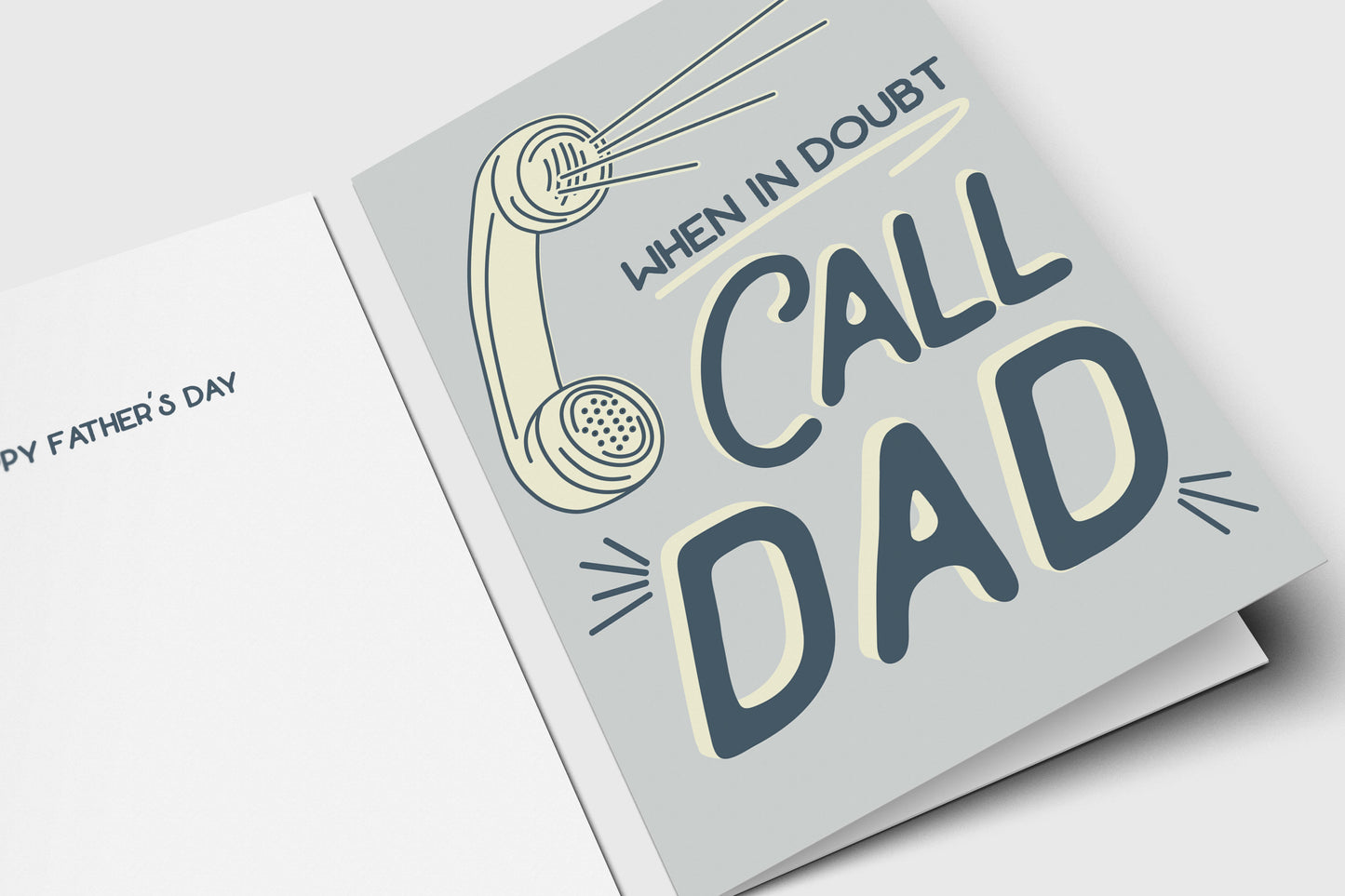 Father's Day Card | When In Doubt Call Dad - Folded - Wishing You a Happy Father's Day - Father's Day Gift Idea - Funny - Unique Card