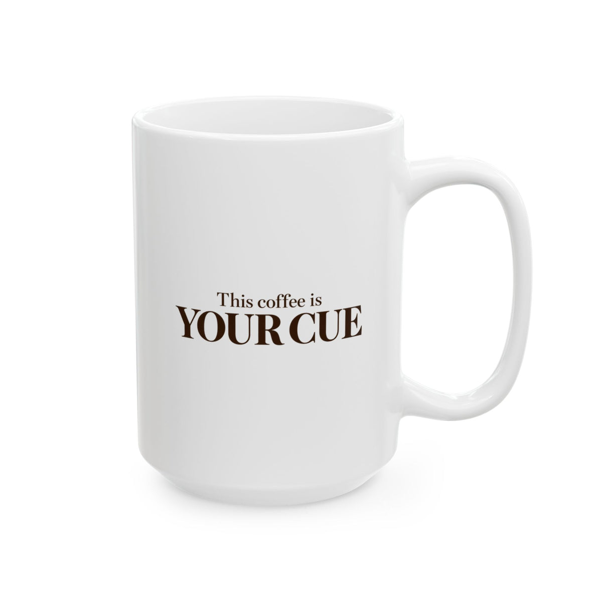 This Coffee Is Your Cue Mug – Funny Hosting Coffee Mug