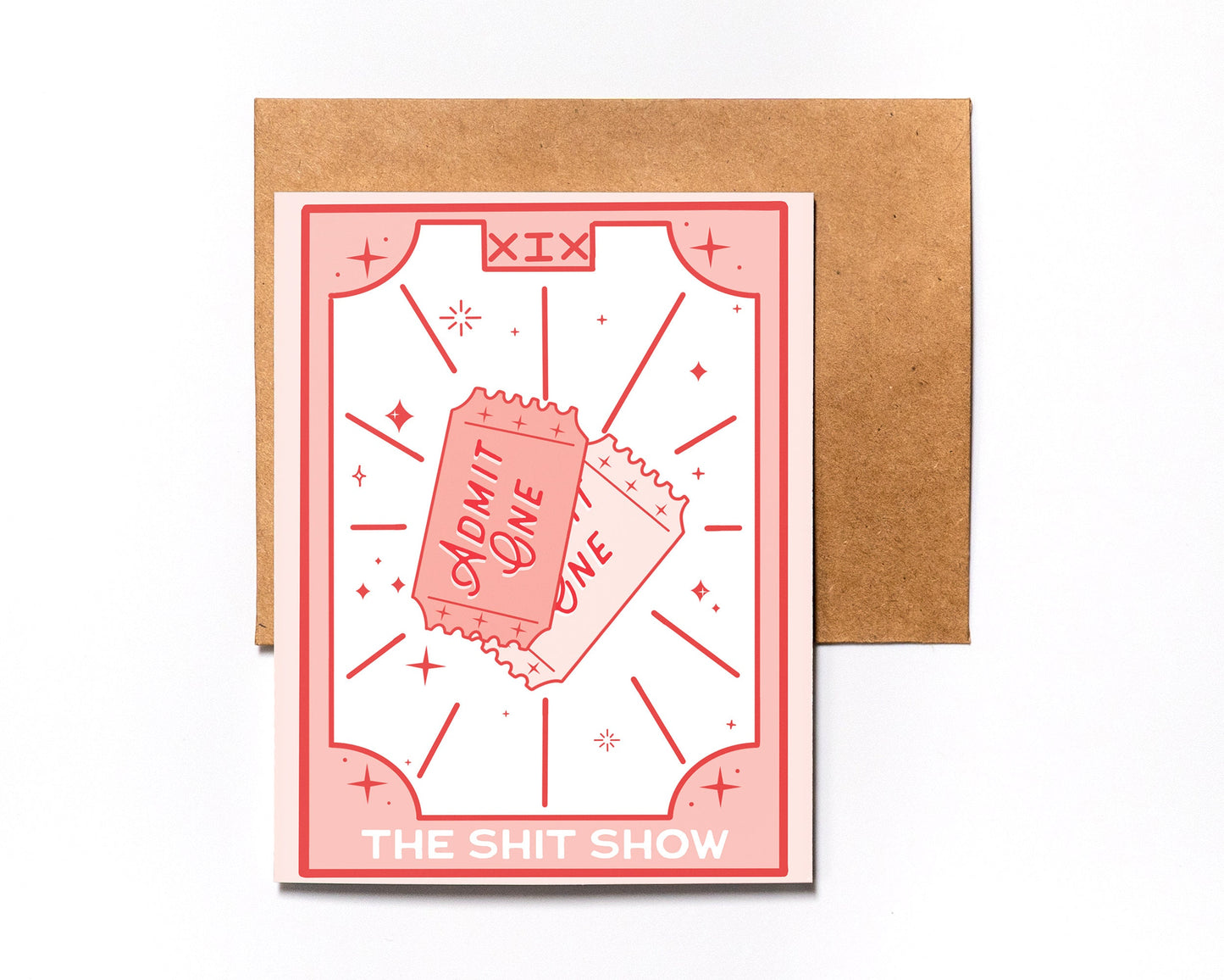 Tarot Greeting Card - Unique - For Friend - For New Family Member - Welcome To the Shit Show - Admit One - Welcome To The Family New In-Law