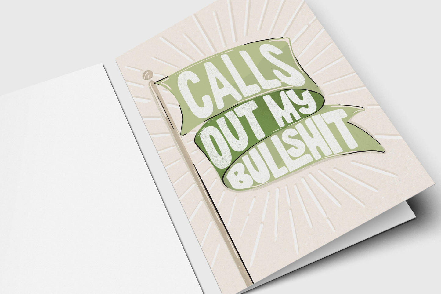 Green Flag Greeting Card - Calls Out My Bullshit - Achievement - For Friend - Just Because - Congrats - Encouragement - Bestie