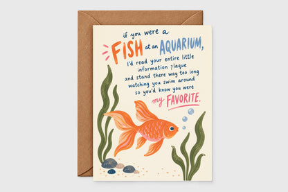 Fish at an aquarium my favorite card with orange goldfish illustration on cream background