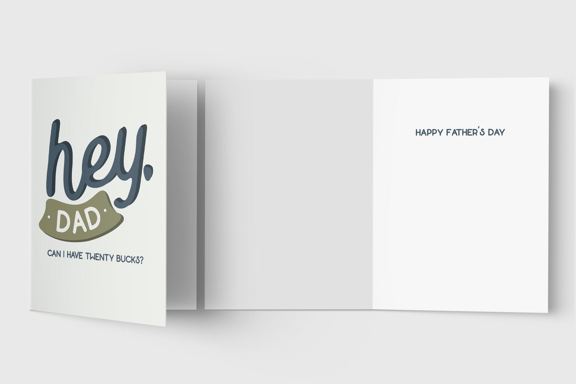 Father's Day Card | Hey Dad - Can I Have Twenty Bucks - For Dad - Folded - Wishing You a Happy Father's Day - Father's Day Gift Idea