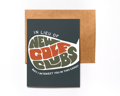 In Lieu of New Golf Clubs Father's Day card with kraft envelope